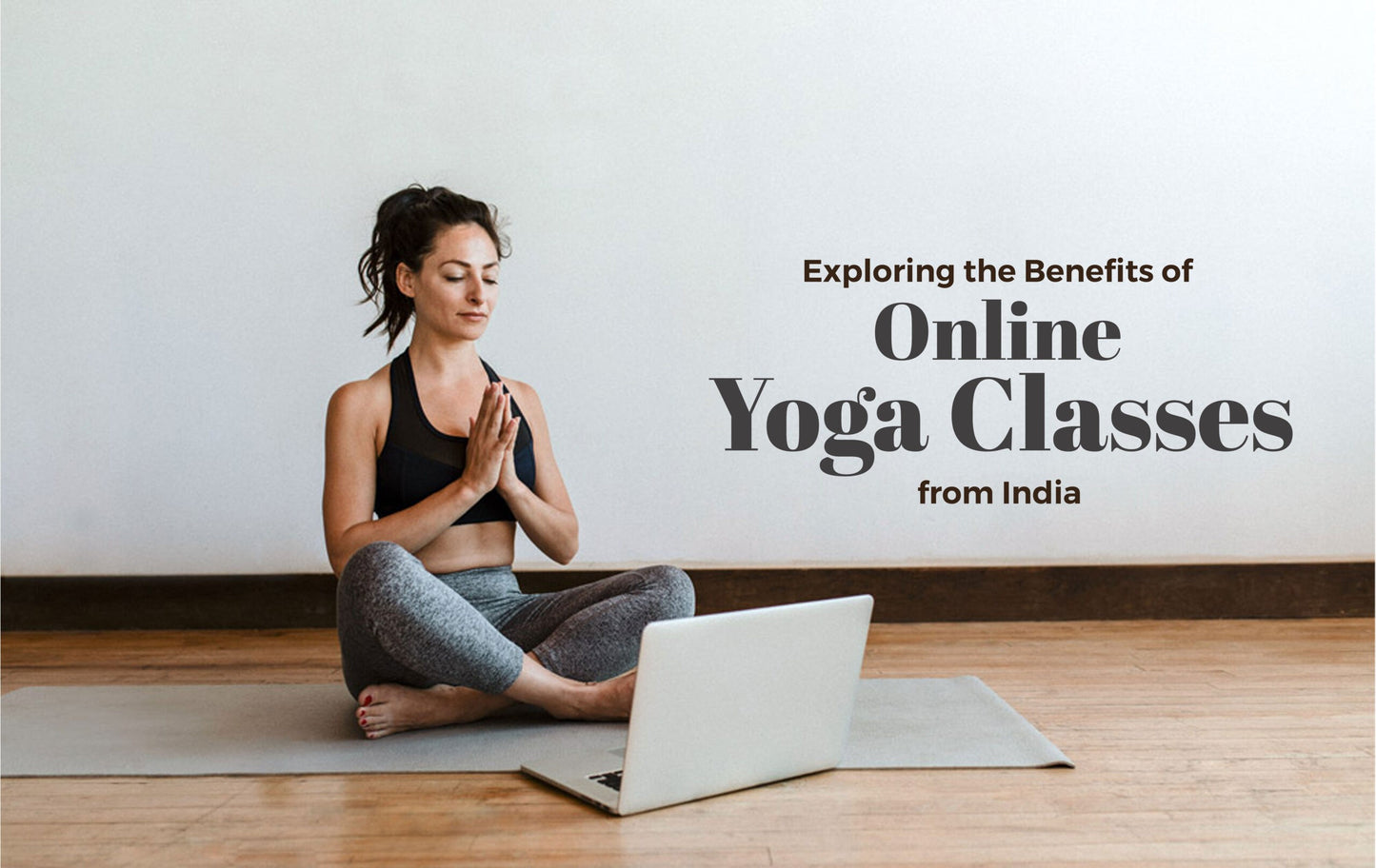Online Yoga Classes – Reconnect, Rejuvenate, Rebalance